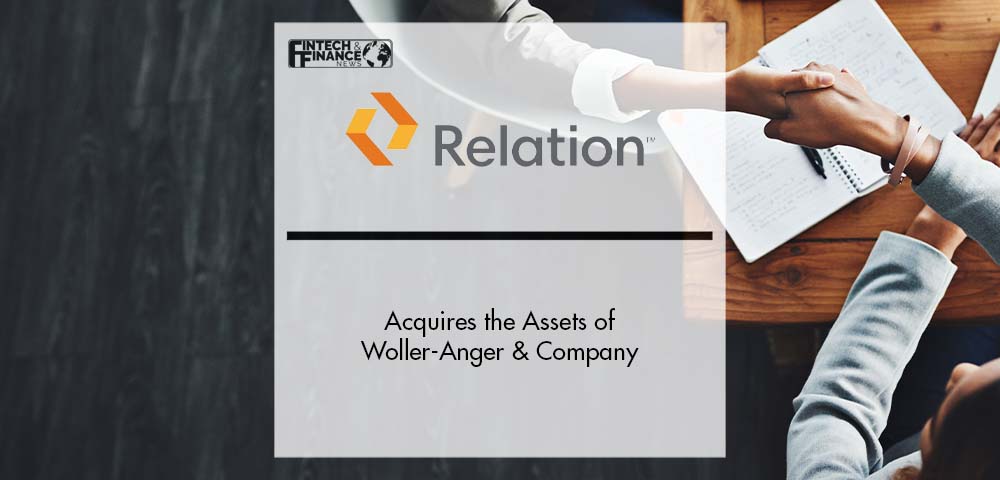 Relation Insurance Services Acquires the Assets of Woller-Anger & Company | Fintech Finance