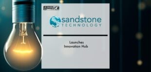Sandstone Technology launches Innovation Hub | Fintech Finance