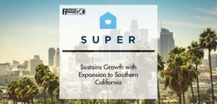 Super Sustains Growth with Expansion to Southern California | Fintech Finance