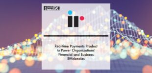 IR's Real-Time Payments product to power organizations' financial and business efficiencies | Fintech Finance