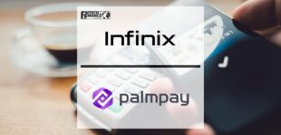 Infinix Announces Infinix Wallet in Partnership with PalmPay | Fintech Finance