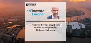 Finovate Europe 2022 with Andres Alvargonzalez, Lleida.net | Fintech Finance