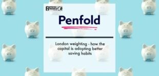 Penfold - London weighting: how the capital is adopting better saving habits | Fintech Finance