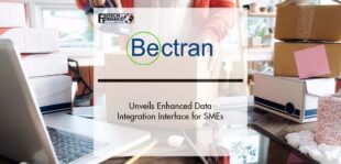 Bectran Unveils Enhanced Data Integration Interface for SMEs Credit, Collections and Accounts Receivable Data | Fintech Finance