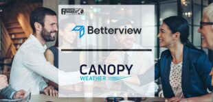Betterview Announces Partnership with Canopy Weather | Fintech Finance