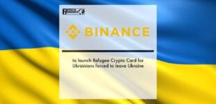 Binance to launch Refugee Crypto Card for Ukrainians forced to leave Ukraine | Fintech Finance