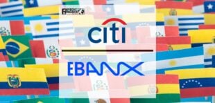Citi teams up with Ebanx for ecommerce payments for institutional LatAm clients | Fintech Finance