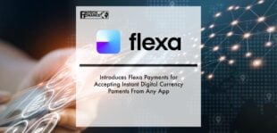 Flexa Introduces Flexa Payments for Accepting Instant Digital Currency Payments From Any App | Fintech Finance