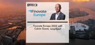 Finovate Europe 2022 with Calvin Goom, LeapXpert | Fintech Finance