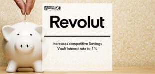 Revolut increases competitive Savings Vault interest rate to 1% | Fintech Finance