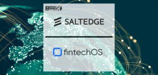 Salt Edge and FintechOS partner up to boost the banking experience in Europe | Fintech Finance