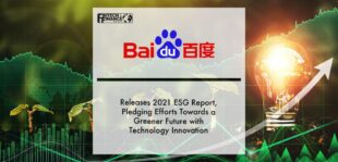Baidu Releases 2021 ESG Report, Pledging Efforts towards a Greener Future with Technology Innovation | Fintech Finance