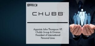 Chubb Appoints John Thompson Vice President, Chubb Group and Division President of International Personal Lines | Fintech Finance