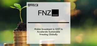 FNZ makes investment in GIST to accelerate sustainable investing globally | Fintech Finance