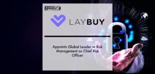 Laybuy appoints global leader in risk management as Chief Risk Officer | Fintech Finance