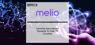 Melio Launches International Payments To Over 70 Countries | Fintech Finance