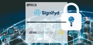 Signifyd now exclusive provider of commerce protection technology for DNA Payments’ intelligent payment ecosystem | Fintech Finance