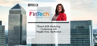 Fintech B2B Marketing Conference with Angela Lore, SkyParlour | Fintech Finance