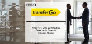 TransferGo hires new CTO as it doubles down on its financial inclusion mission | Fintech Finance