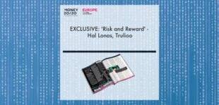 EXCLUSIVE: 'Risk and Reward' - Hal Lonas, Trulioo in 'Discover Money20/20' | Fintech Finance