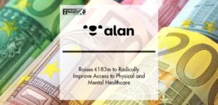 Alan Raises €183m to Radically Improve Access to Physical and Mental Healthcare | Fintech Finance