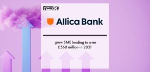 Allica grew SME lending to over £560 million in 2021 | Fintech Finance