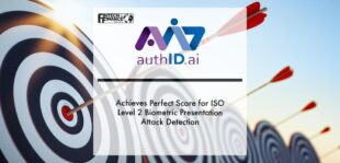 authID.ai Achieves Perfect Score for ISO Level 2 Biometric Presentation Attack Detection | Fintech Finance
