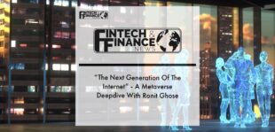 “The Next Generation Of The Internet” - A Metaverse Deepdive With Ronit Ghose | Fintech Finance