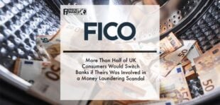 More Than Half of UK Consumers Would Switch Banks if Theirs Was Involved in a Money Laundering Scandal | Fintech Finance