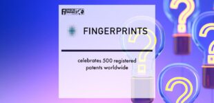 Fingerprints celebrates 500 registered patents worldwide | Fintech Finance