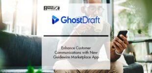 Enhance Customer Communications with GhostDraft’s New Guidewire Marketplace App | Fintech Finance