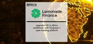 Lemonade Finance upgrades UK to Africa remittances with TrueLayer’s open banking platform | Fintech Finance