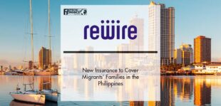 New Rewire Insurance to Cover Migrants’ Families in the Philippines | Fintech Finance