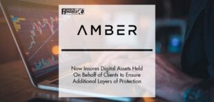 Amber Group Now Insures Digital Assets Held On Behalf of Clients to Ensure Additional Layers of Protection | Fintech Finance