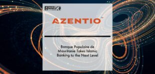 Banque Populaire de Mauritanie takes Islamic banking to the next level with the successful go-live of Azentio’s iMAL version R14.5 | Fintech Finance