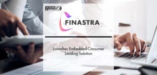 Finastra Launches Embedded Consumer Lending Solution | Fintech Finance