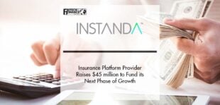 Insurance Platform Provider INSTANDA Raises $45 million to Fund its Next Phase of Growth | Fintech Finance