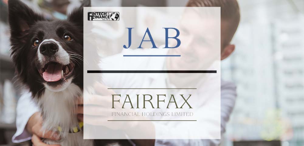 JAB’s Pet Insurance Business to Acquire Global Pet Insurance Operations of Fairfax Financial | Fintech Finance