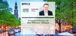 Money20/20 Europe with Matt Williamson, Mobiquity | Fintech Finance