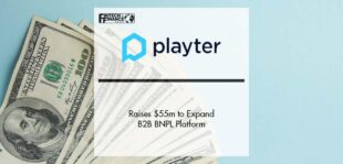 UK-based Playter Raises $55m to Expand B2B BNPL Platform | Fintech Finance