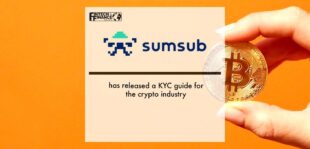 Sumsub has released a KYC guide for the crypto industry | Fintech Finance