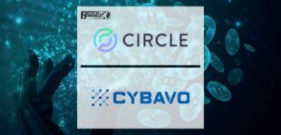 Circle Signs Definitive Agreement to Acquire Crypto Infrastructure Platform CYBAVO | Fintech Finance