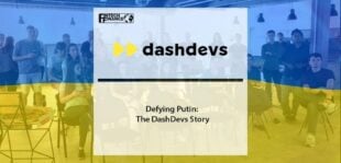 The DashDevs Story - Ukranian Fintech Software Team on Life in Wartime