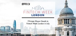 Chicago Mayor Heads to Fintech Week London in July | Fintech Finance