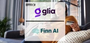 Glia Acquires Finn AI to Deliver Turnkey Banking Virtual Assistants for Enhanced Digital Customer Service | Fintech Finance