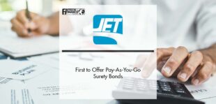 Jet Insurance Company First to Offer Pay-As-You-Go Surety Bonds | Fintech Finance
