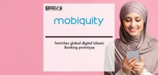 Mobiquity launches global digital Islamic Banking prototype | Fintech Finance