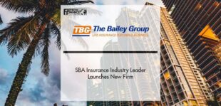 SBA Insurance Industry Leader Launches New Firm | Fintech Finance