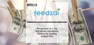 Feedzai Recognized as a Top Anti-Money Laundering Solution by Leading Analyst Firm | Fintech Finance