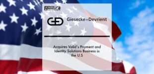 Giesecke+Devrient acquires Valid’s payment and identity solutions business in the U.S | Fintech Finance